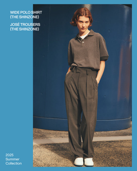 【 NEW ARRIVALS 】JOSÉ TROUSERS ＆WIDE POLO SHIRT
