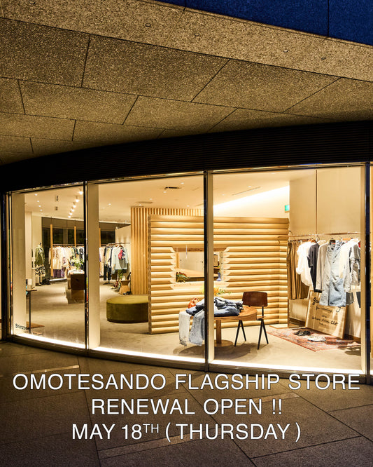 OMOTESANDO FLAGSHIP STORE RENEWAL OPEN !