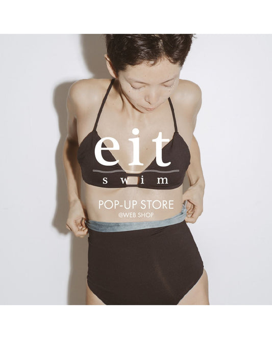 【Swim wear】"eit swim" POP-UP STORE 初開催!!