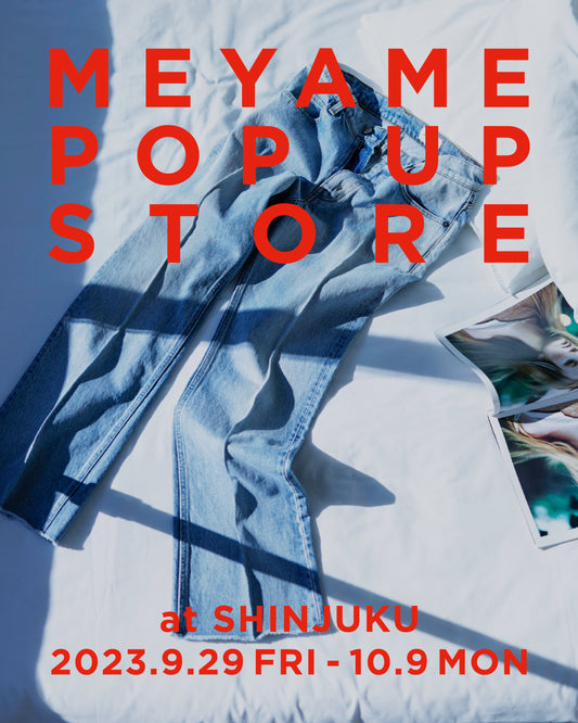 MEYAME POP-UP @ Shinzone LUMINE SHINJUKU