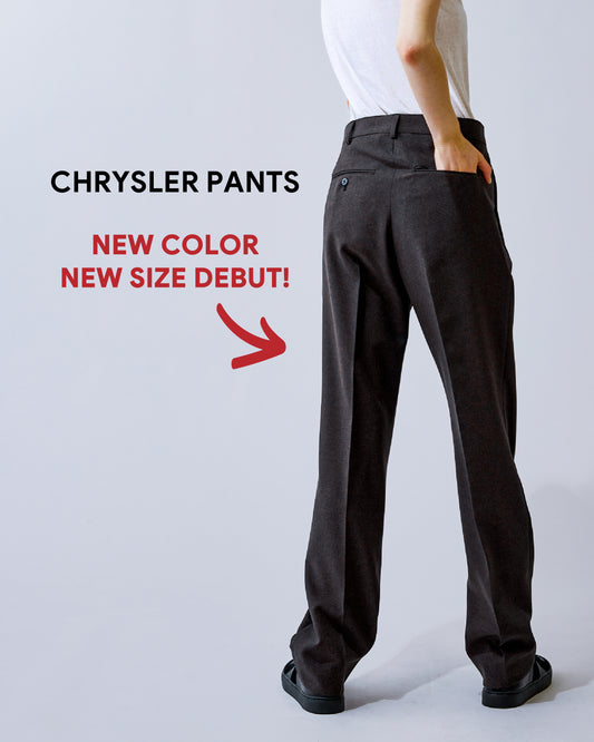 "CHRYSLER PANTS" NEW COLOR & NEW SIZE DEBUT !