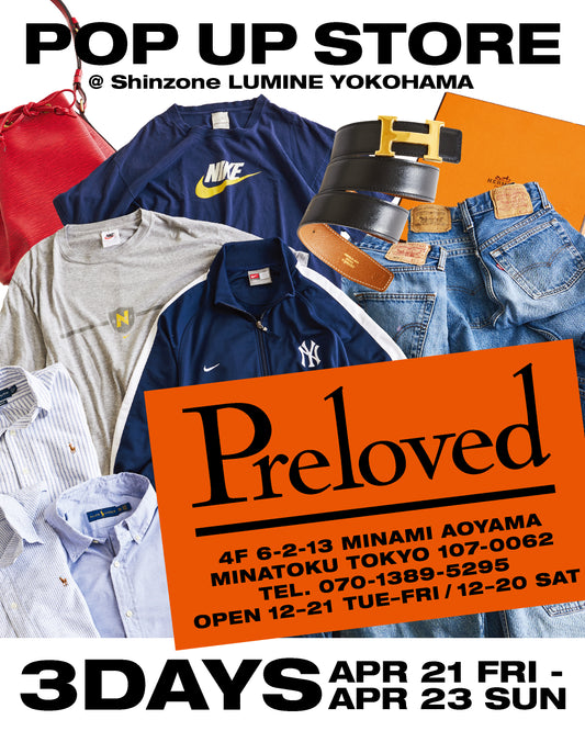Preloved POP-UP STORE @ Shinzone LUMINE YOKOHAMA