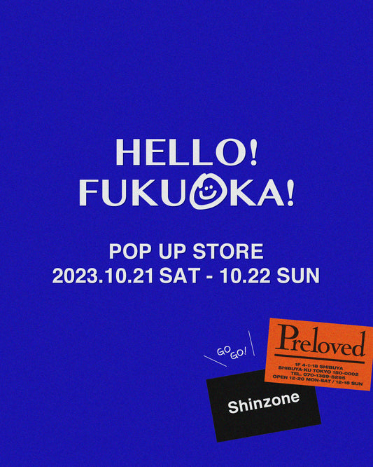 THE ESSENCE by Shinzone & Preloved @ FUKUOKA