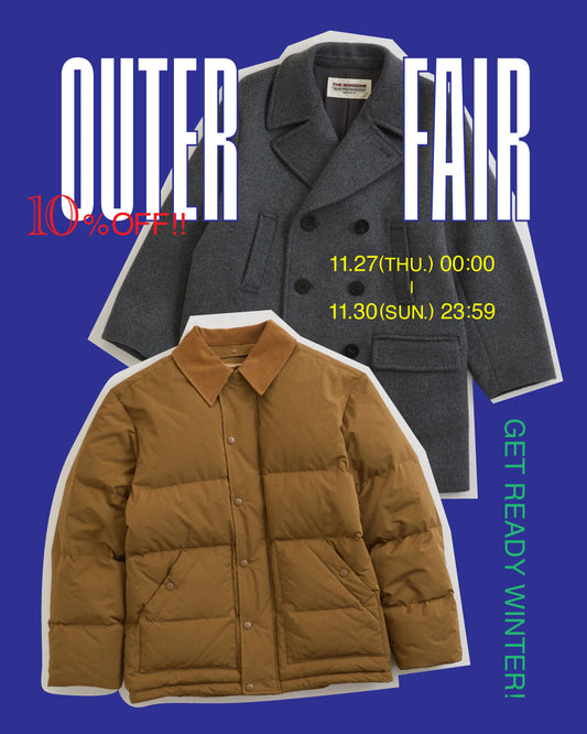 【OUTER 10%OFF!!】11/27（Thu）– 30（Sun）4日間限定”OUTER FAIR”開催