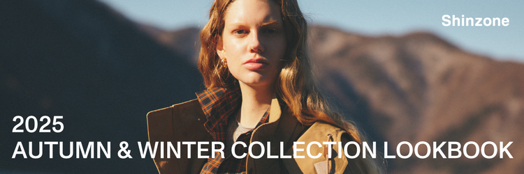 2025 AUTUMN&WINTER COLLECTION